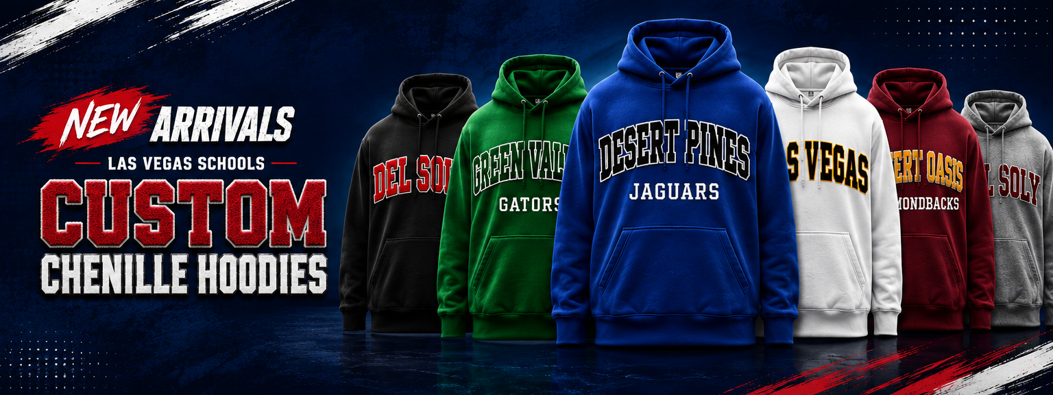 New Arrivals - Las Vegas Schools Custom Chenille Hoodies